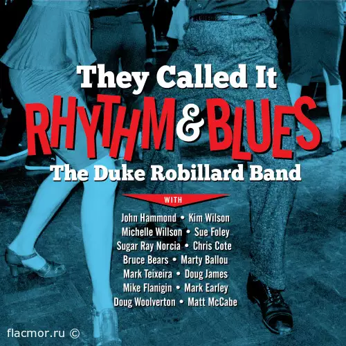 Duke Robillard - They Called It Rhythm & Blues (2022)