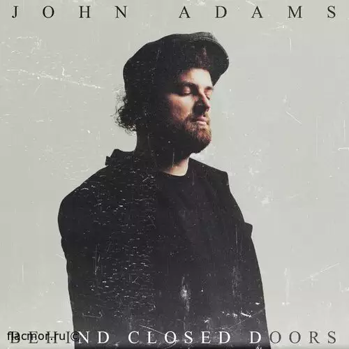 John Adams - Behind Closed Doors (2022)