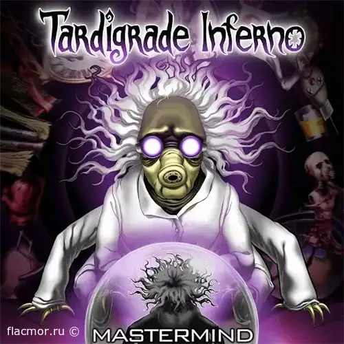 Tardigrade Inferno - Mastermind (2019)