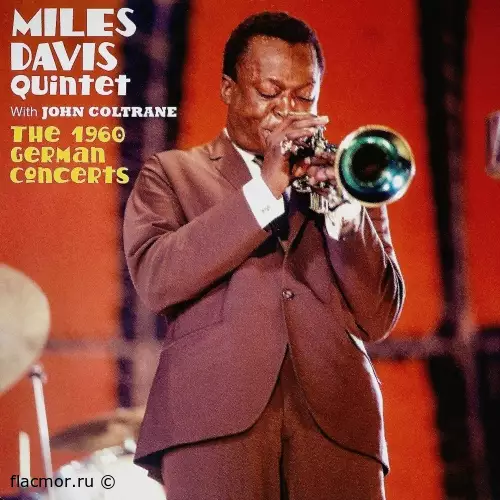 The Miles Davis Quintet With John Coltrane - The 1960 German Concerts (1960/2019)