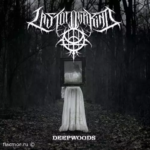 Last Of Our Kind - Deepwoods (2022)