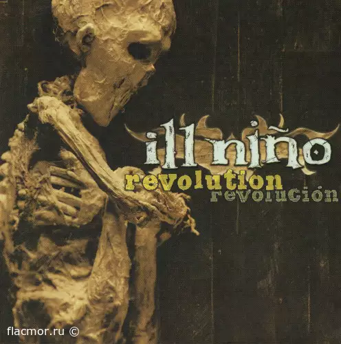 Ill Nino - Revolution Revolucion (2001/2021)