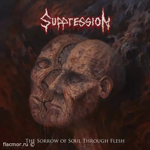 Suppression - The Sorrow of Soul Through Flesh (2022)