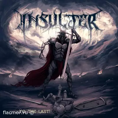 Insulter - ...to the Last! (2022)