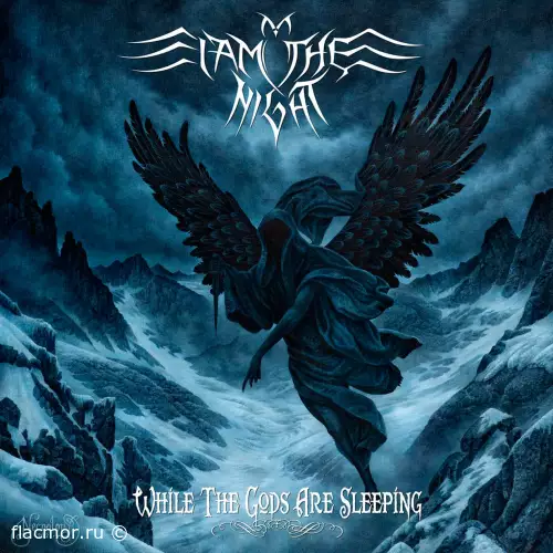 I Am the Night - While the Gods Are Sleeping (2022)