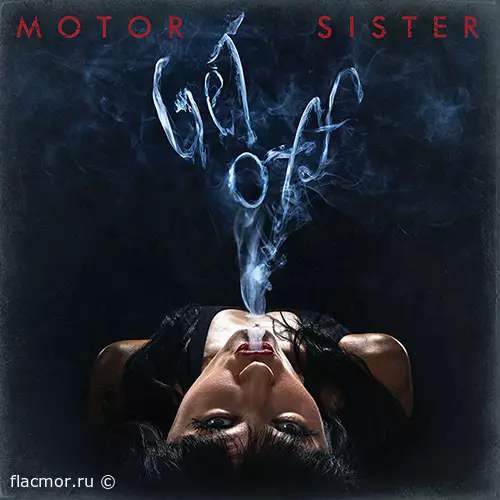 Motor Sister - Get Off (2022)