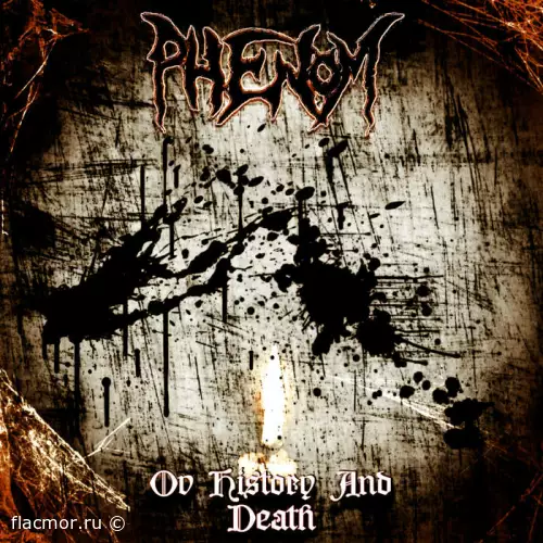 Phenom - Ov History and Death (2022)