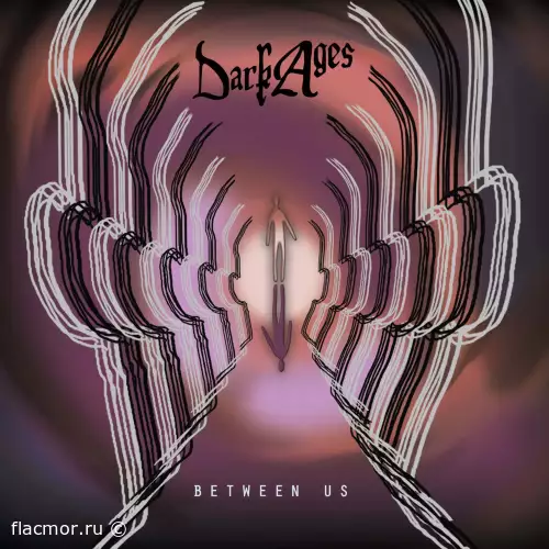 Dark Ages - Between Us (2022)