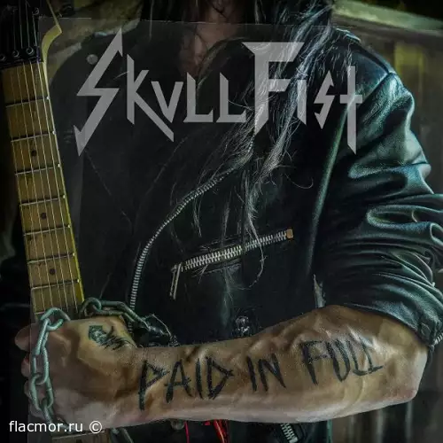 Skull Fist - Paid in Full (2022)