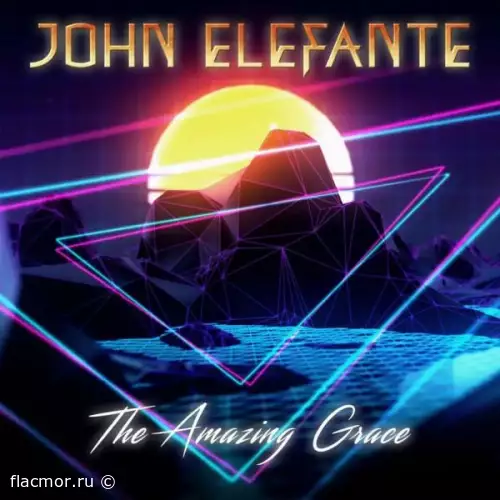 John Elefante - The Amazing Grace (2022)