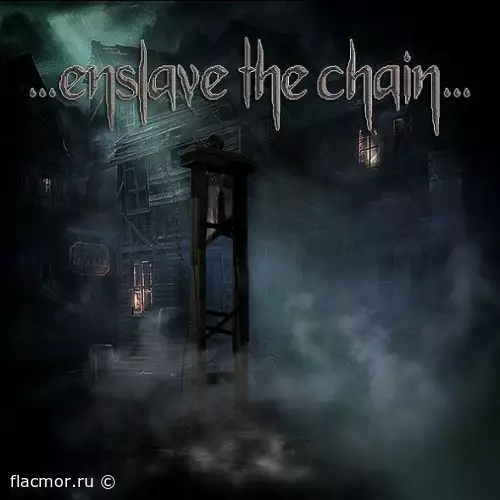 Enslave the Chain - Enslave the Chain (2022)