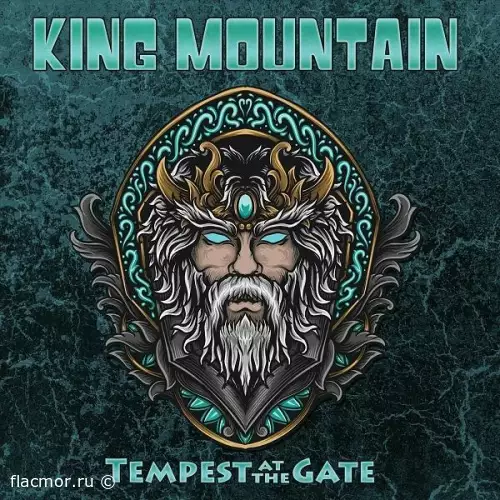 King Mountain - Tempest at the Gate (2022)