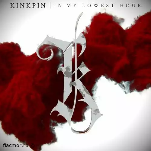 Kinkpin - In My Lowest Hour (2022)