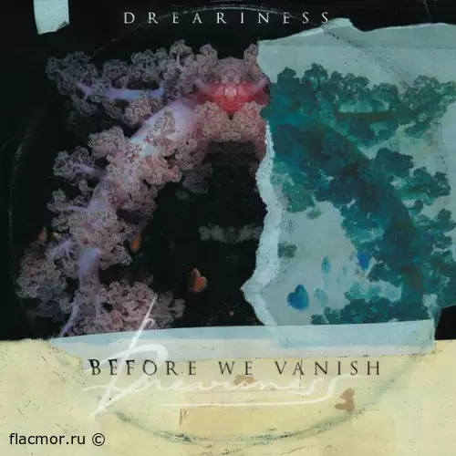 Dreariness - Before We Vanish (2022)