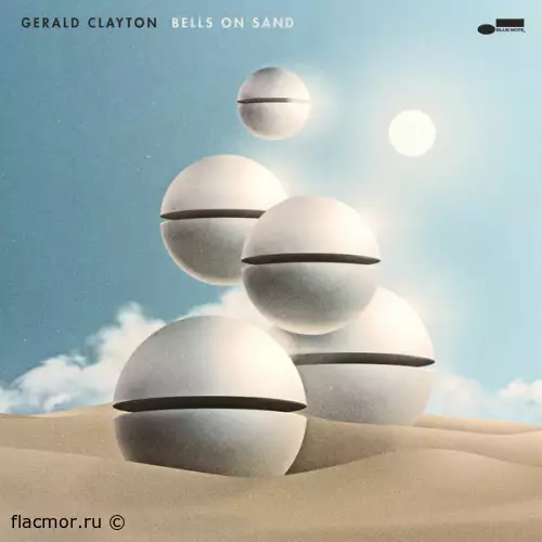 Gerald Clayton - Bells On Sand (2022)