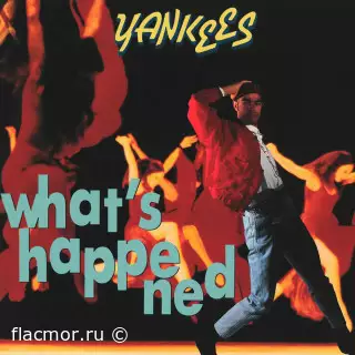 Yankees - What's Happened (Single) (1990/2022)