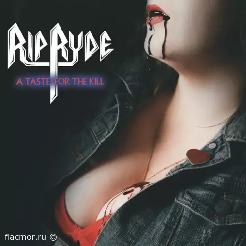 Rip Ryde - A Taste for the Kill (2022)