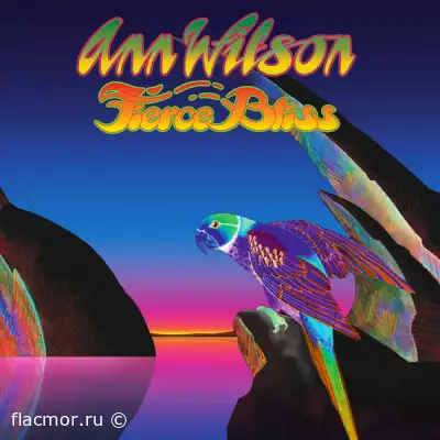 Ann Wilson - Fierce Bliss (2022)