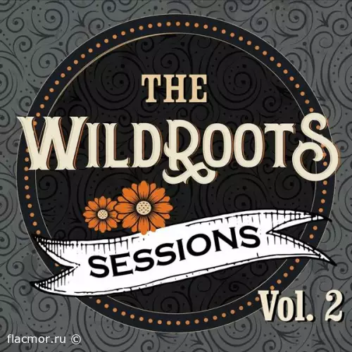 The WildRoots - Wildroots Sessions  Vol. 2 (2022)