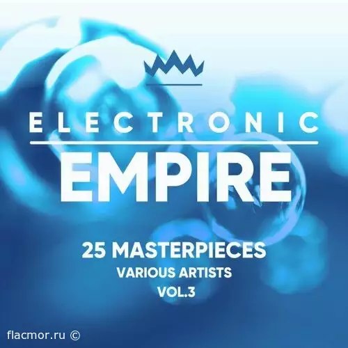 Electronic Empire (25 Masterpieces), Vol. 3 (2022)