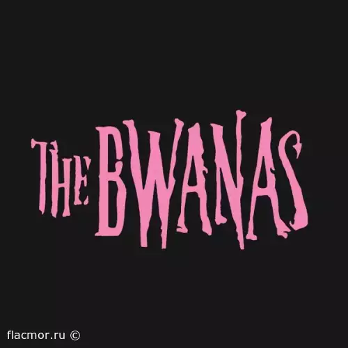 The Bwanas - The Bwanas (2022)