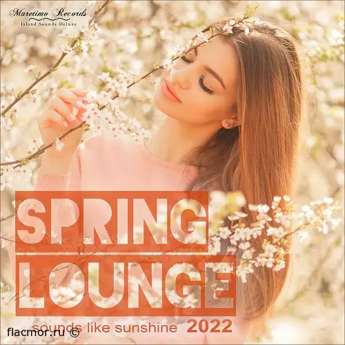 Spring Lounge 2022 - Sounds Like Sunshine (2022)