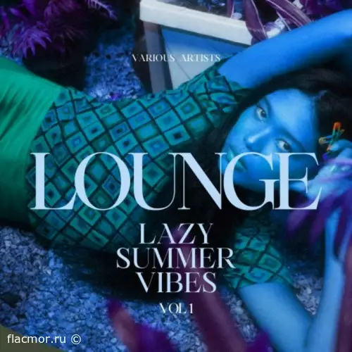 Lounge (Lazy Summer Vibes), Vol. 1 (2022)