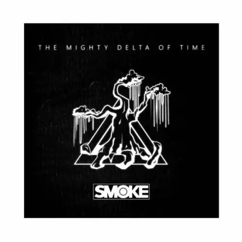 Smoke - The Mighty Delta of Time (2022)