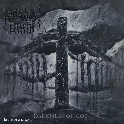 Heaving Earth - Darkness of God (2022)