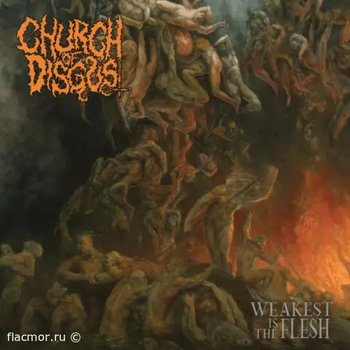 Church of Disgust - Weakest Is the Flesh (2022)