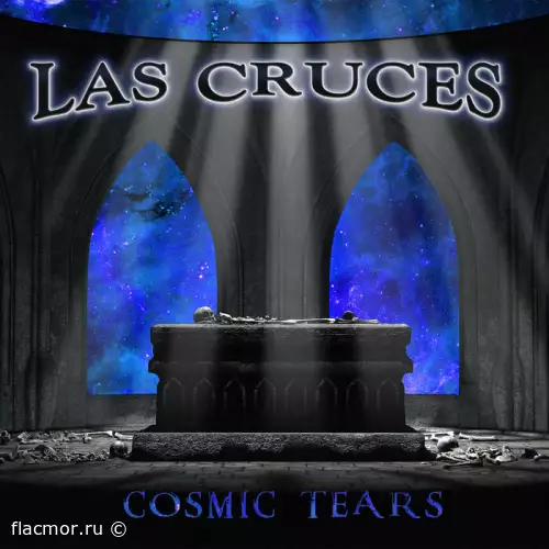 Las Cruces - Cosmic Tears (2022)