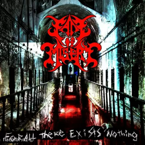 Fate Of Misery - For All, There Exists, Nothing (2022)