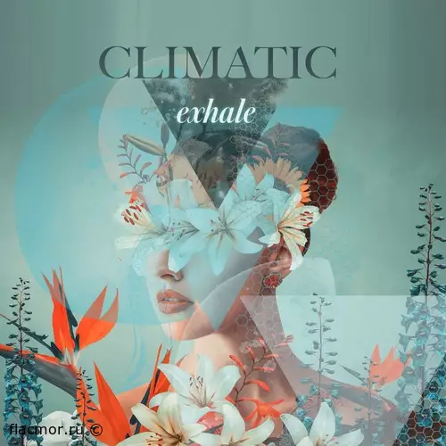 Climatic - Exhale (2022)