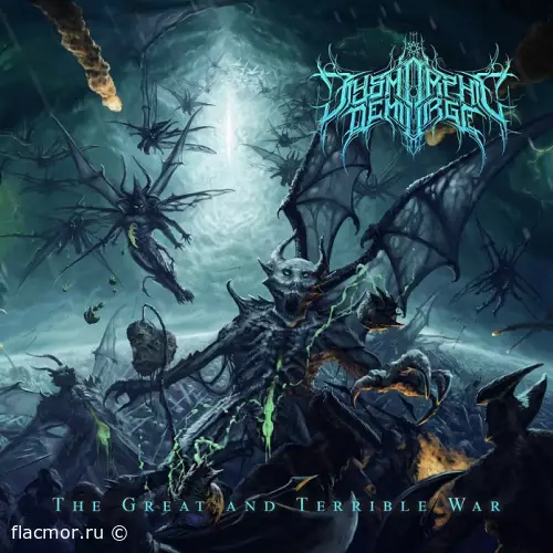 Dysmorphic Demiurge - The Great and Terrible War (2022)
