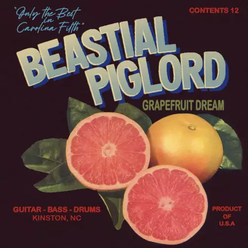 Beastial Piglord - Grapefruit Dream (2022)