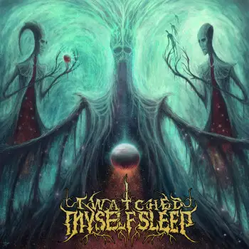 I Watched Myself Sleep - Дискография (2016-2022)