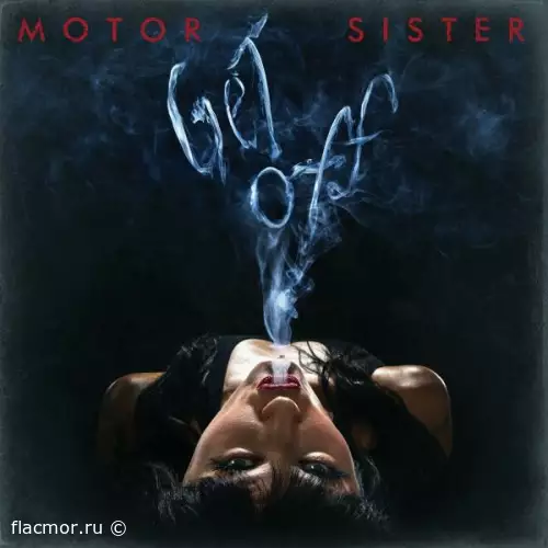 Motor Sister - Get Off (2022)