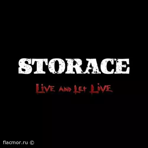 Storace - Live and Let Live (2022)