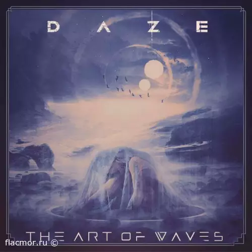 Daze. - The Art Of Waves (2022)