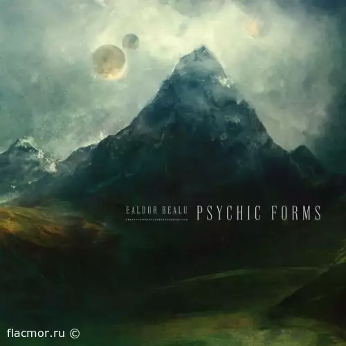 Ealdor Bealu - Psychic Forms (2022)