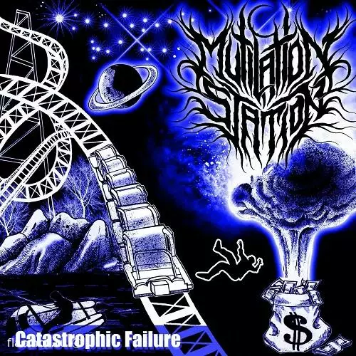 Mutilation Station - Catastrophic Failure (2022)