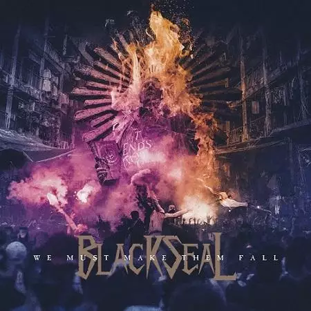 Black Seal - We Must Make them Fall (2022)