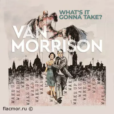 Van Morrison - What’s It Gonna Take? (2022)