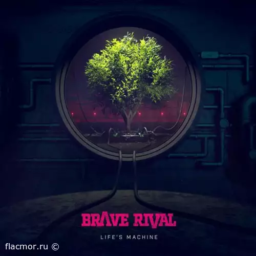 Brave Rival - Life's Machine (2022)