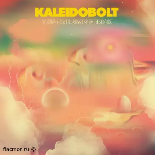 Kaleidobolt - This One Simple Trick (2022)