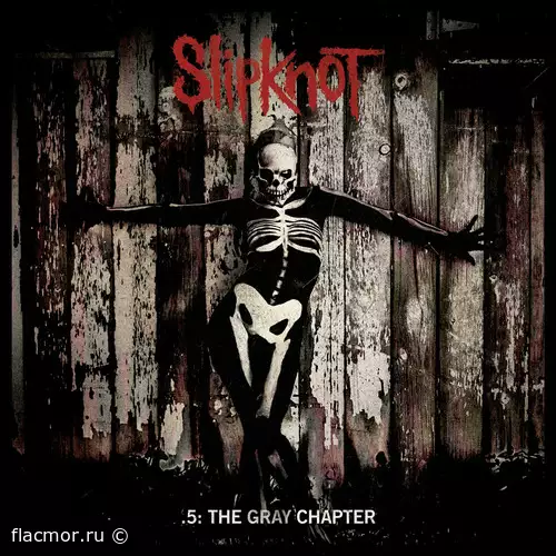 Slipknot - .5: The Gray Chapter (2014)