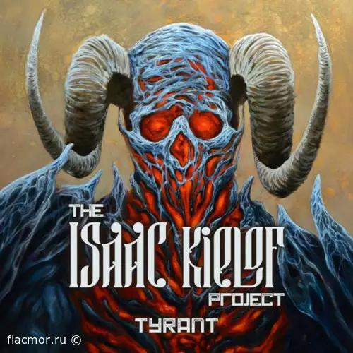 The Isaac Kielof Project - Tyrant (2022)