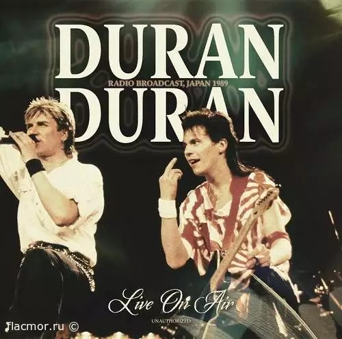 Duran Duran - Live on Air 1989 (2022)