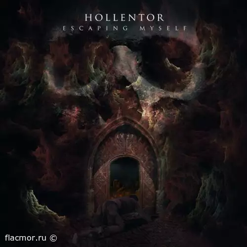 Hollentor - Escaping Myself (2022)