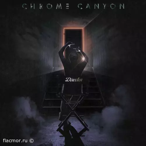 Chrome Canyon - Director (2022)